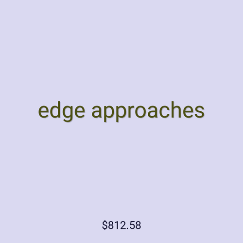 edge approaches