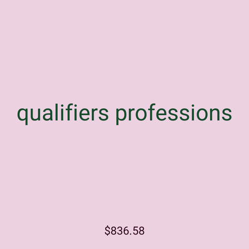 qualifiers professions