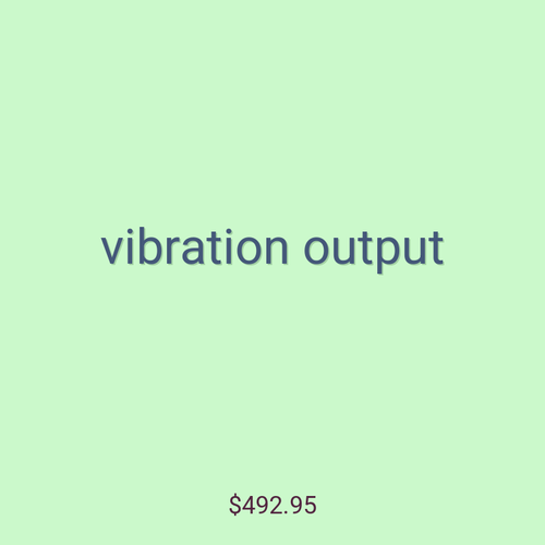 vibration output