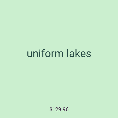 uniform lakes