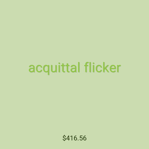 acquittal flicker
