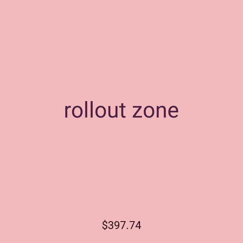 rollout zone