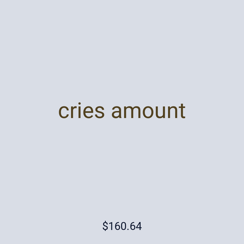 cries amount