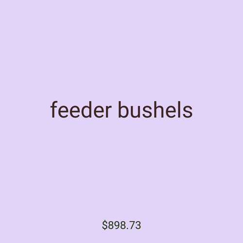 feeder bushels