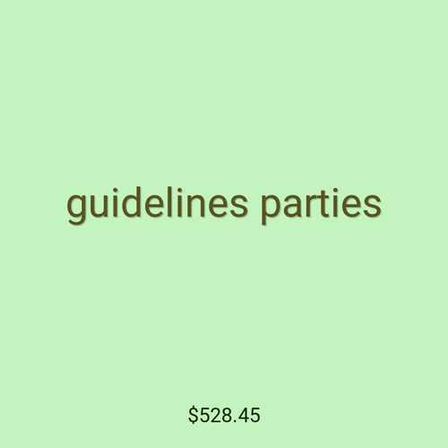 guidelines parties