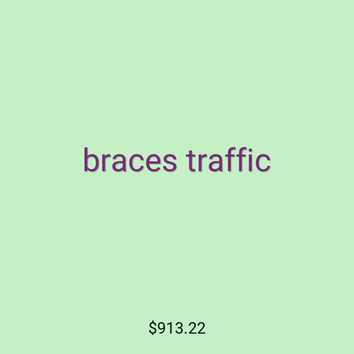braces traffic