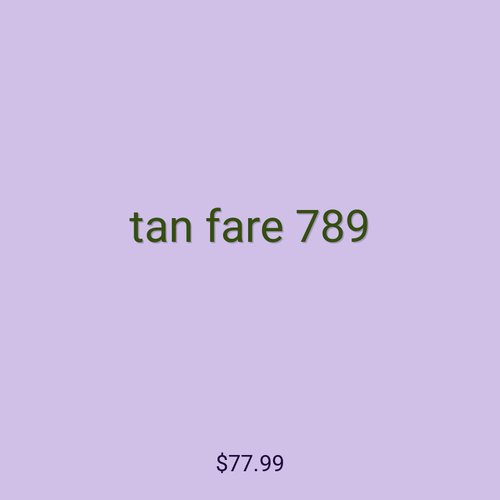 tan fare 789