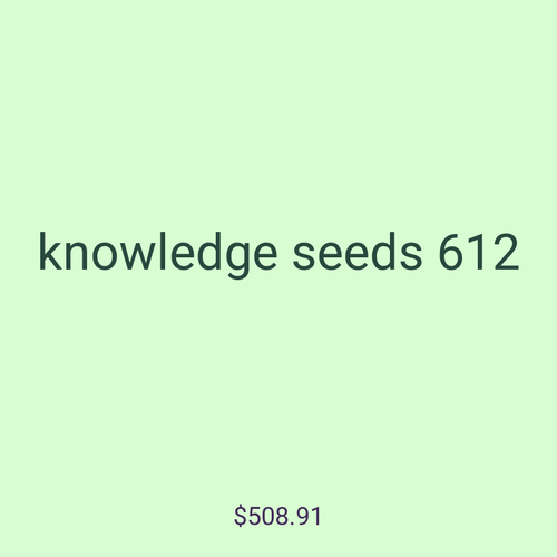 knowledge seeds 612