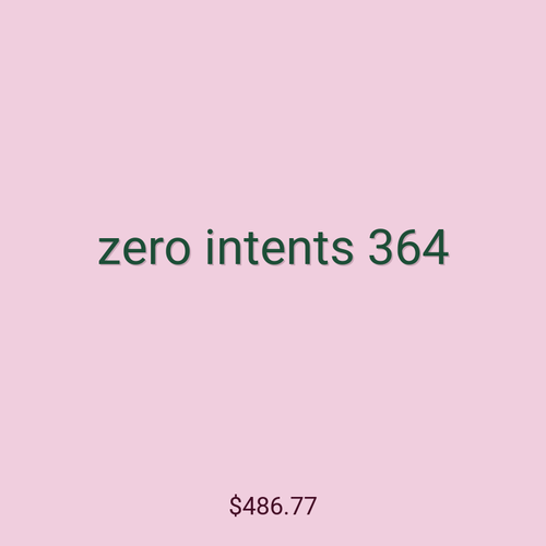 zero intents 364