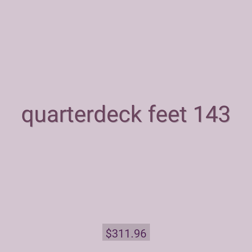 quarterdeck feet 143