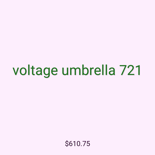 voltage umbrella 721