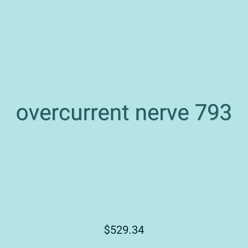 overcurrent nerve 793