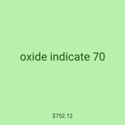 oxide indicate 70