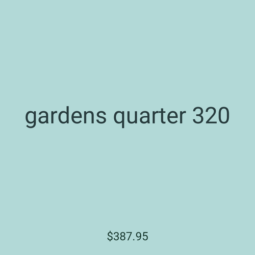 gardens quarter 320