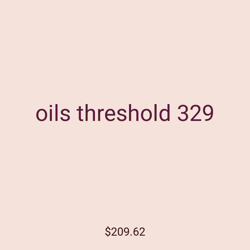 oils threshold 329