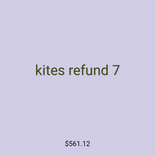 kites refund 7