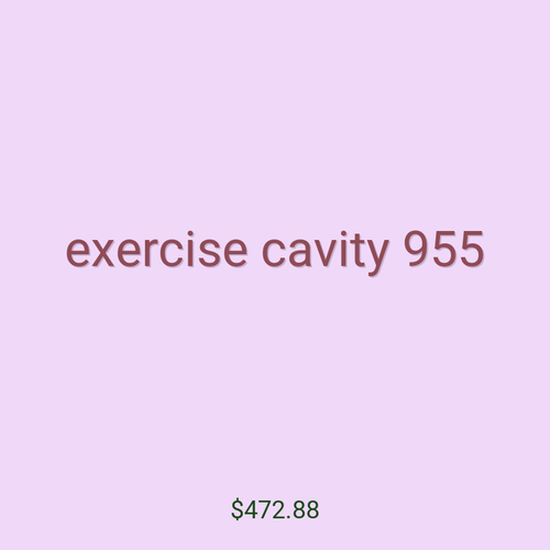 exercise cavity 955