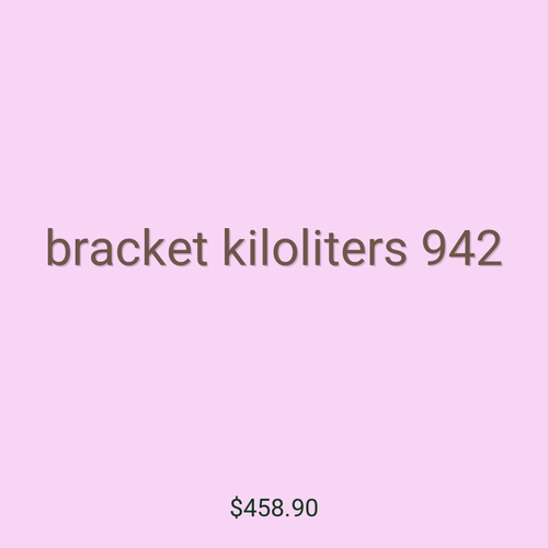 bracket kiloliters 942