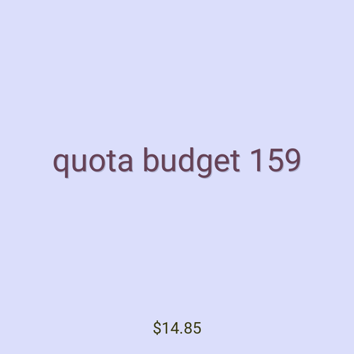 quota budget 159
