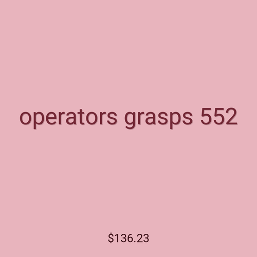 operators grasps 552