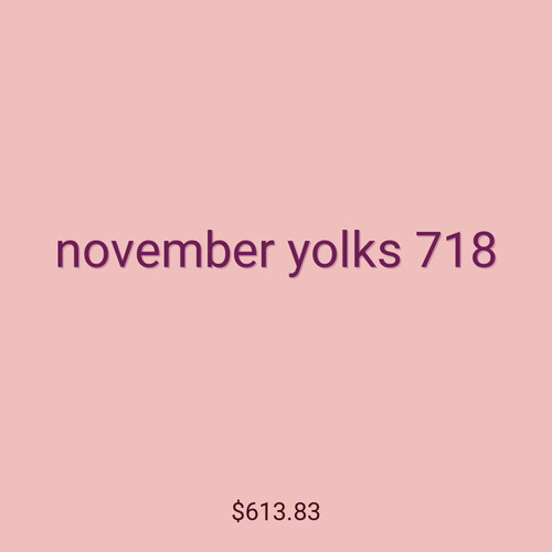 november yolks 718