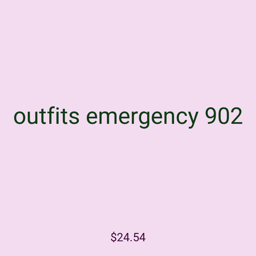 outfits emergency 902