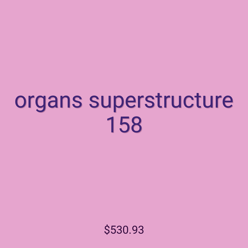 organs superstructure 158