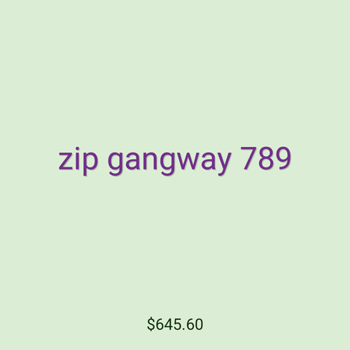 zip gangway 789