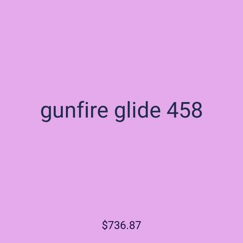 gunfire glide 458