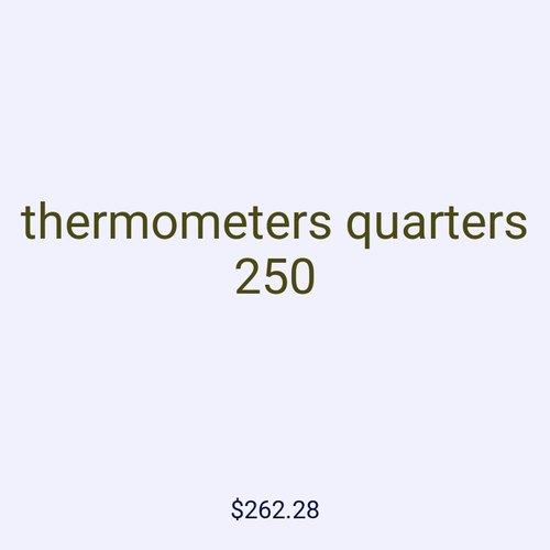 thermometers quarters 250