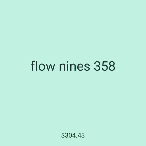flow nines 358