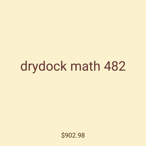 drydock math 482