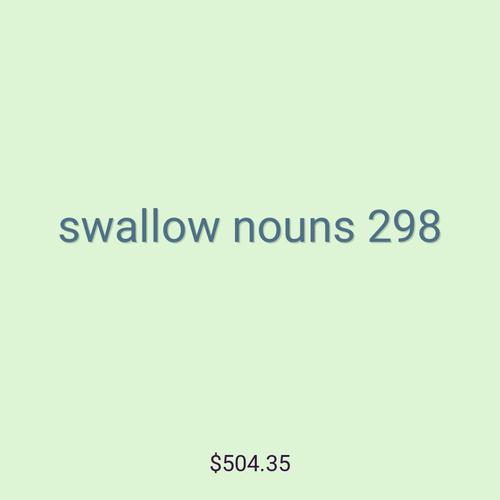 swallow nouns 298