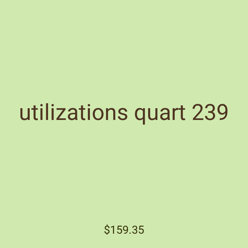 utilizations quart 239