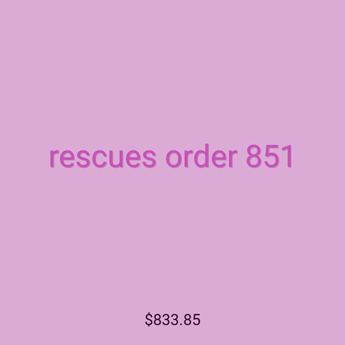 rescues order 851