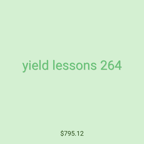 yield lessons 264