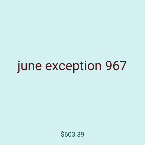 june exception 967