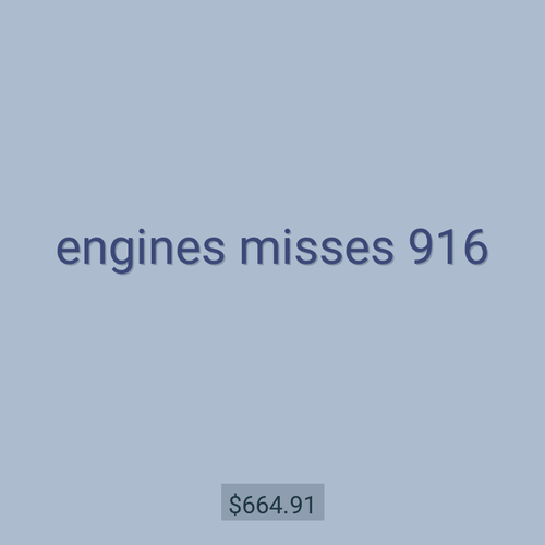 engines misses 916