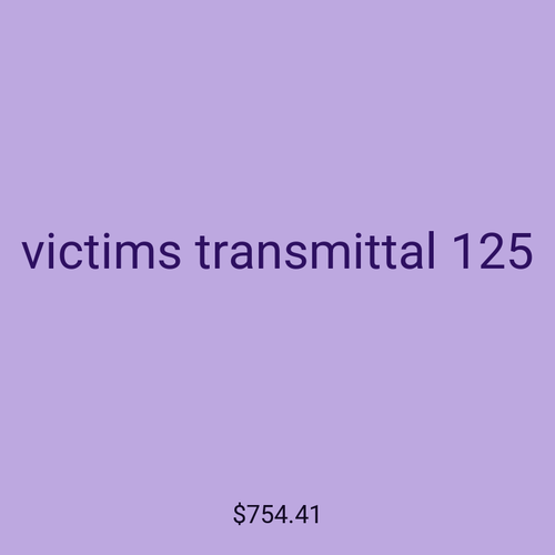 victims transmittal 125