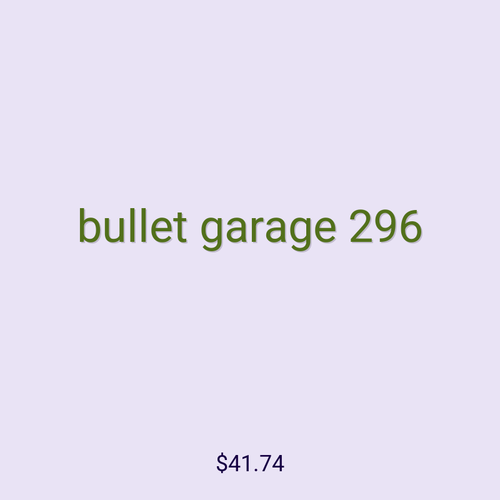 bullet garage 296