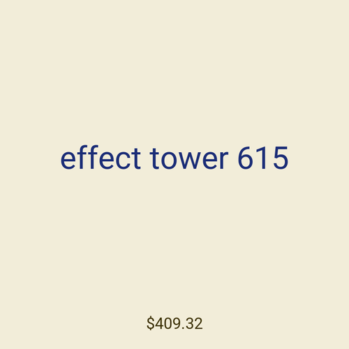 effect tower 615