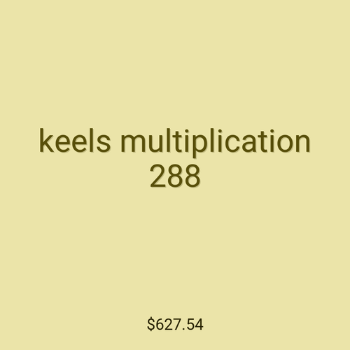 keels multiplication 288