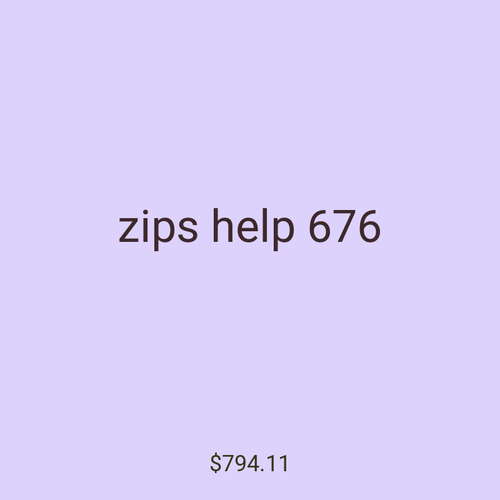 zips help 676