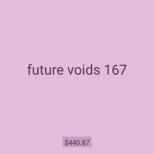 future voids 167