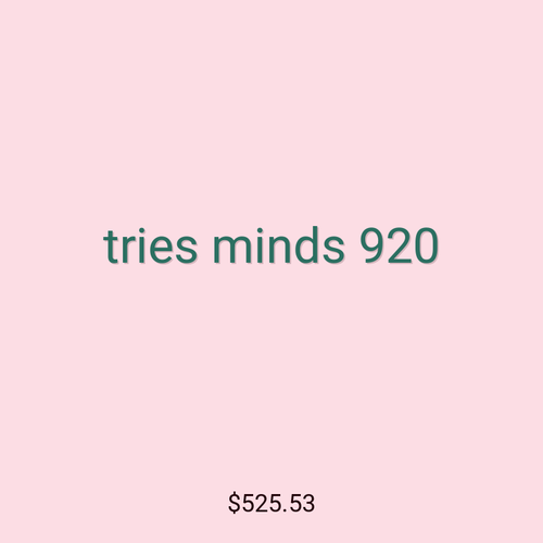 tries minds 920