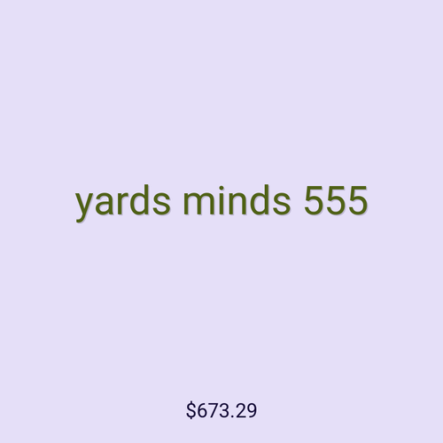 yards minds 555
