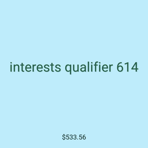 interests qualifier 614