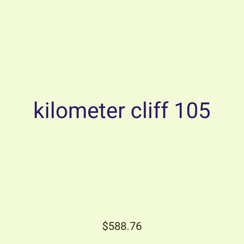 kilometer cliff 105