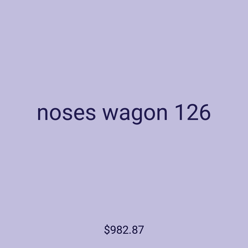 noses wagon 126