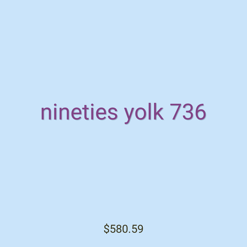 nineties yolk 736